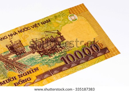 10000 dong bank note of Vietnam. Dong is the national currency of Vietnam