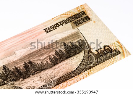 50 North Korea won bank note. North Korea won is the national currency of North Korea