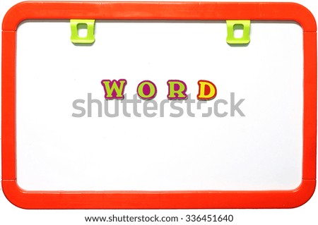 Magnetic whiteboard with WORD , isolated