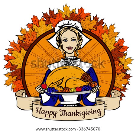 Happy Thanksgiving label with woman in traditional costume holding tray with turkey, fruits and vegetables