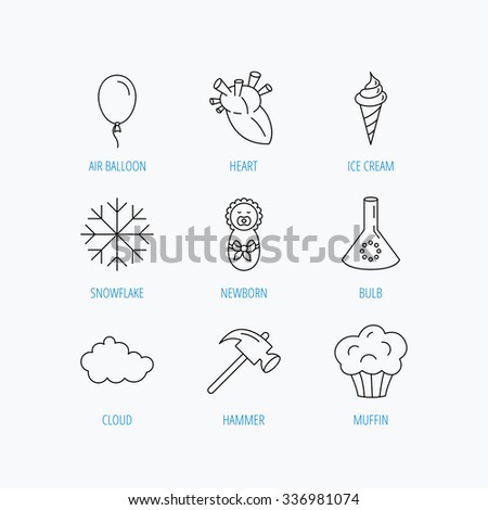 Newborn, heart and lab bulb icons. Ice cream, muffin and air balloon linear signs. Cloud and snowflake flat line icons. Linear set icons on white background.