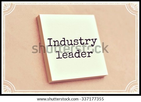 Text industry leader on the short note texture background