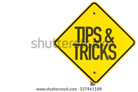 Tips & Tricks sign isolated on white background