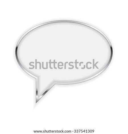 Speech bubble. Round Talk Bubble with metallic frame. Vector isolated on white background