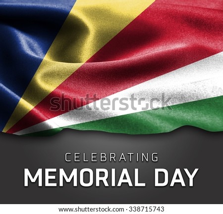 Seychelles  lag and Celebrating Memorial Day Typography