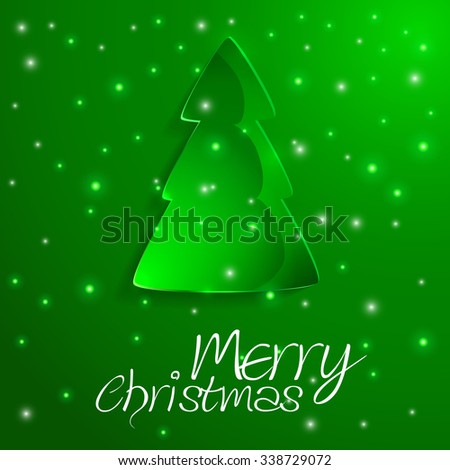 Merry Christmas message and green background with Christmas tree. Vector illustration Eps 10.