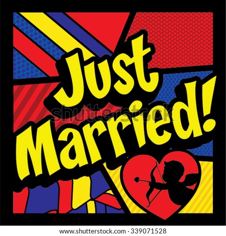 Pop Art comics icon "Just Married!". Speech Bubble Vector illustration.