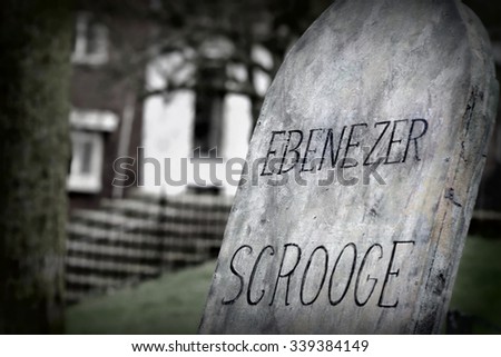 edited version of the ( fictive ) gravestone from Scrooge  . Ebenezer Scrooge is the focal character of Charles Dickens  1843 novella, A Christmas Carol. 