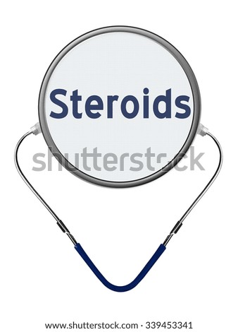 Steroids medical concept and stethoscope