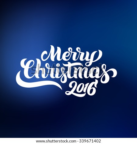Merry Christmas 2016 hand-lettering text on blue background. Handmade vector calligraphy collection