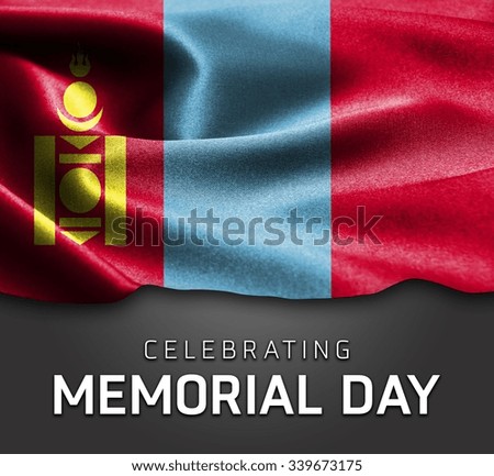Mongolia flag and Celebrating Memorial Day Typography