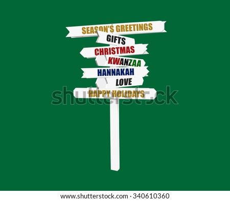 Season's Greetings Directional Arrow Sign (Christmas, Kwanzaa, Hannakah) Love, Gifts Happy Holidays isolated on green background