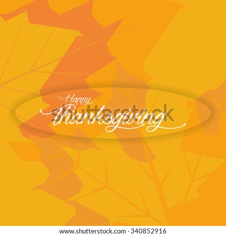 Colored background with leaves and text for thanksgiving day