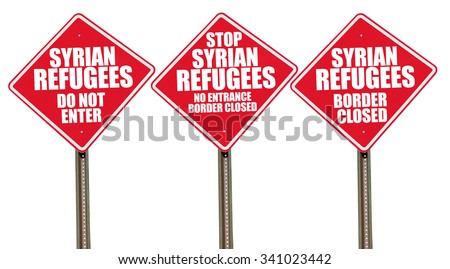 Border Control Closed Syrian Refugees Do Not Enter isolated on white background