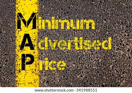 Concept image of Business Acronym MAP as Minimum Advertised Price written over road marking yellow paint line.