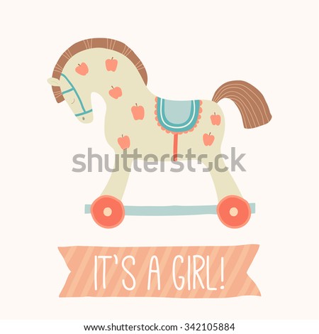 Baby shower invitation "It's a girl". Cute toy horse with wheels. Kids First Toys. Baby shower design element.  Cartoon vector hand drawn eps 10 illustration isolated on white background.