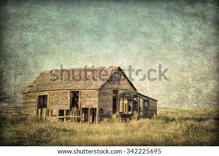 old abandoned homestead on eastern Colorado prairie, grunge and gritty texture picture finish
