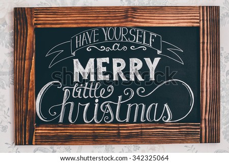 Have Yourself a Merry Little Christmas. I Wish You Merry Christmas And Happy New Year Vintage Christmas Typography