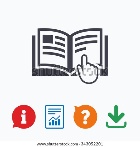 Instruction sign icon. Manual book symbol. Read before use. Information think bubble, question mark, download and report.