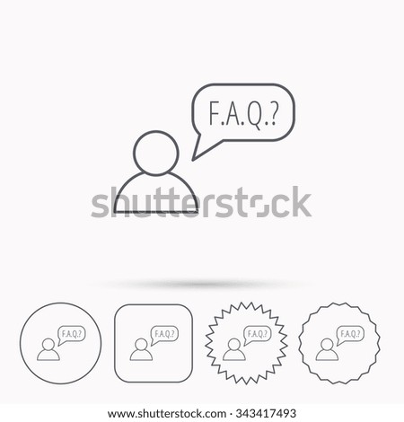 FAQ service icon. Support speech bubble sign. Human symbol. Linear circle, square and star buttons with icons.