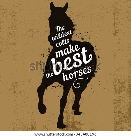 Poster of image a black silhouette horse with text on a brown background. Vector illustration.