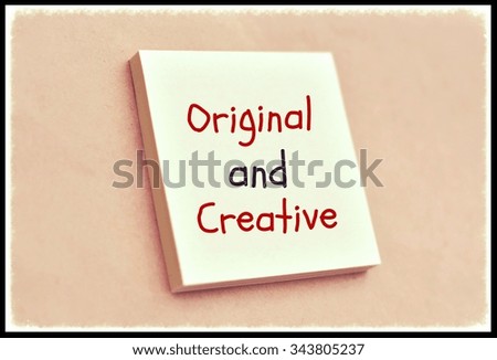 Text original and creative on the short note texture background