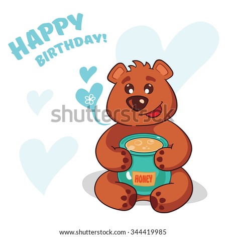 Cute teddy bear who wants to wish you a happy birthday.Warm obnimashki. Cute bear design for greeting card.