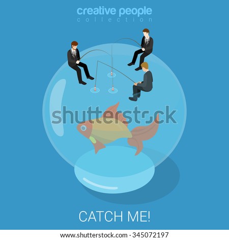 Catch goldfish fate destiny success flat 3d isometry isometric business concept web infographics vector illustration. Businessmen fishing gold fish in spheric aquarium. Creative people collection.