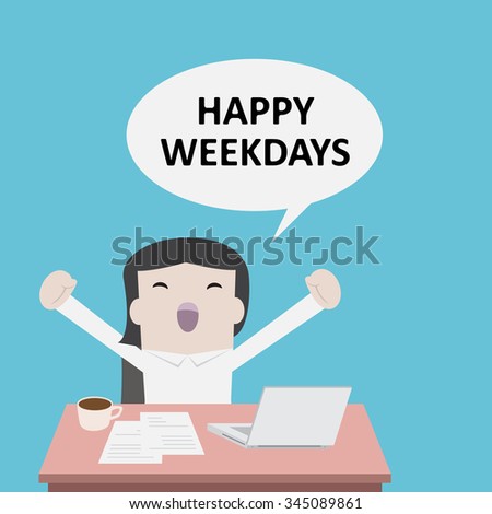 Businesswoman feels happy on weekdays - Vector