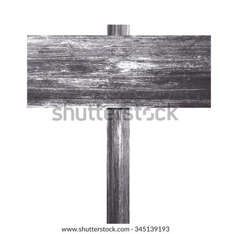 Old wooden sign isolated on white background.