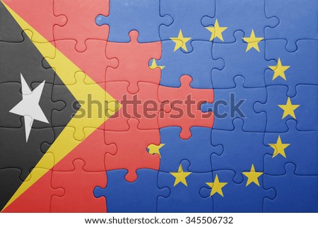 puzzle with the national flag of east timor and european union . concept