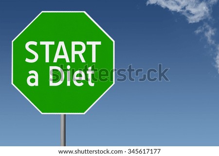 Green stop sign with inspirational text Start a Diet on blue sky background with clouds and copy space for words
