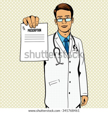 Doctor holding medical prescription pop art vector illustration. Comic book imitation.