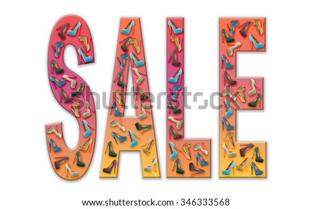 Word SALE made of many of woman shoes white background