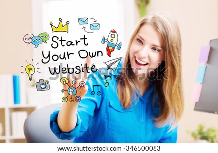 Start Your Own Website concept with young woman in her home office