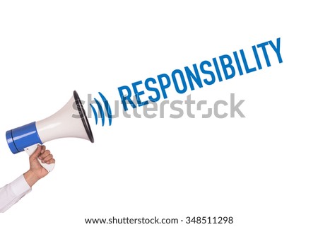 Hand Holding Megaphone with RESPONSIBILITY Announcement