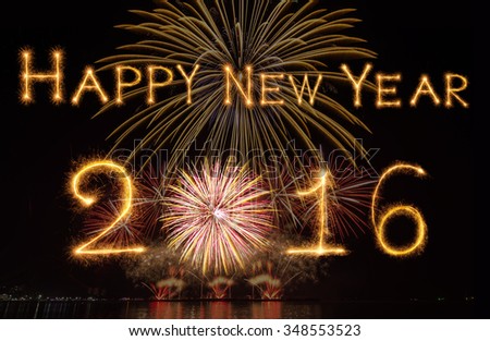 Happy new year 2016 written with Sparkle and firework on black background