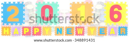 Happy New Year 2016 words made of alphabet puzzle isolated