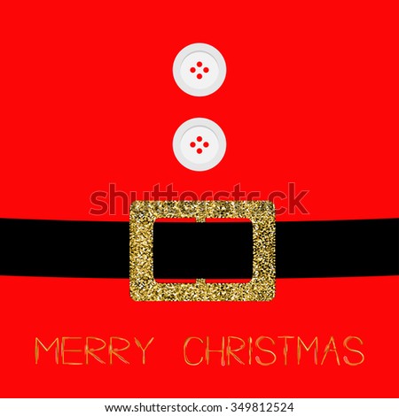 Santa Claus Coat with fur, buttons and gold glitter belt. Merry Christmas background card Flat design Vector illustration