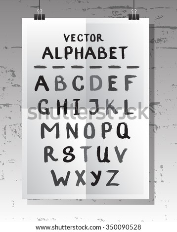 Vector alphabet. Font. Hand drawn letters. Letters of the alphabet written with a brush. poster on the wall. black