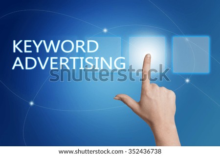 Keyword Advertising - hand pressing button on interface with blue background.