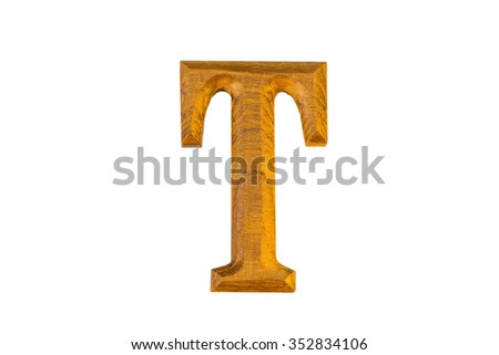 T Alphabet made from golden teak on white background