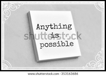 Text anything is possible on the short note texture background