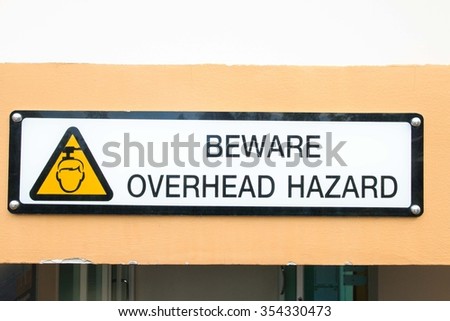 Beware overhead sign in condominium