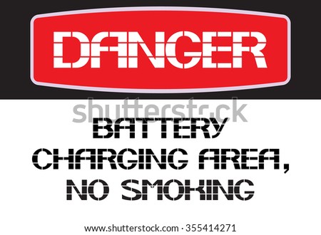 Battery charging area,no smoking.
The label warning poster in the text version, horizontal rectangle.