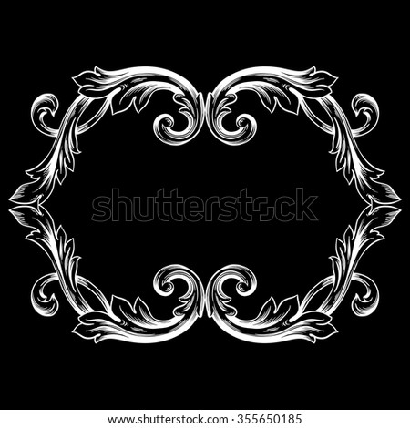 Vintage baroque frame scroll ornament engraving border floral retro pattern antique style acanthus foliage swirl decorative design element filigree calligraphy vector | chalkboard ornaments