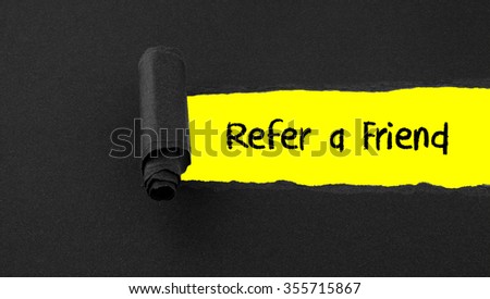 Torn paper with text Refer a Friend