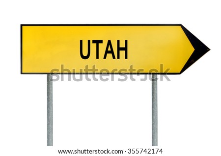 Yellow street concept sign Utah isolated on white