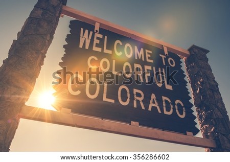 Welcome in Colorado State Entrance Wooden Welcome Sign. Colorado, United States.