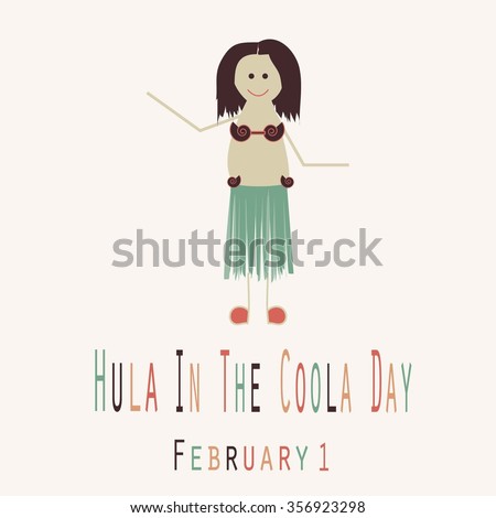 Hula In The Coola Day - Funny Unofficial Holiday Collection - 120